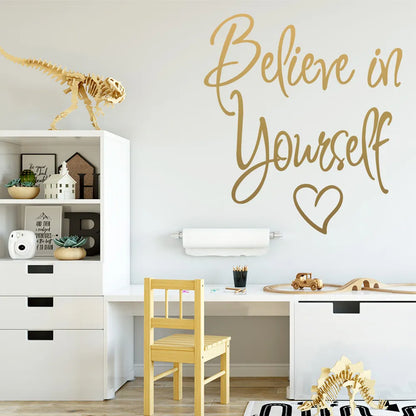 Fun Believe in yourself Wall Stickers Home Decor Girls